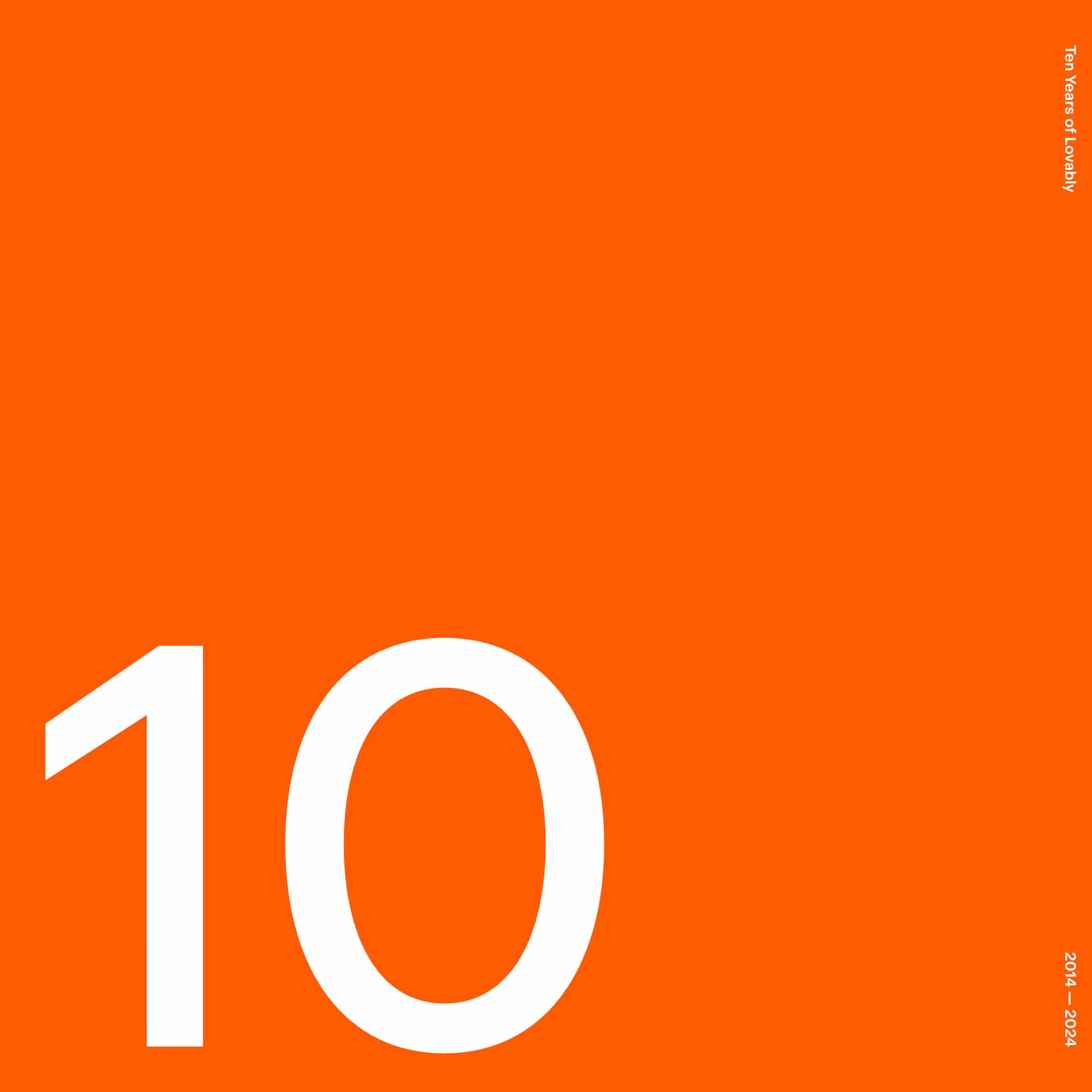Ten Years of Lovably