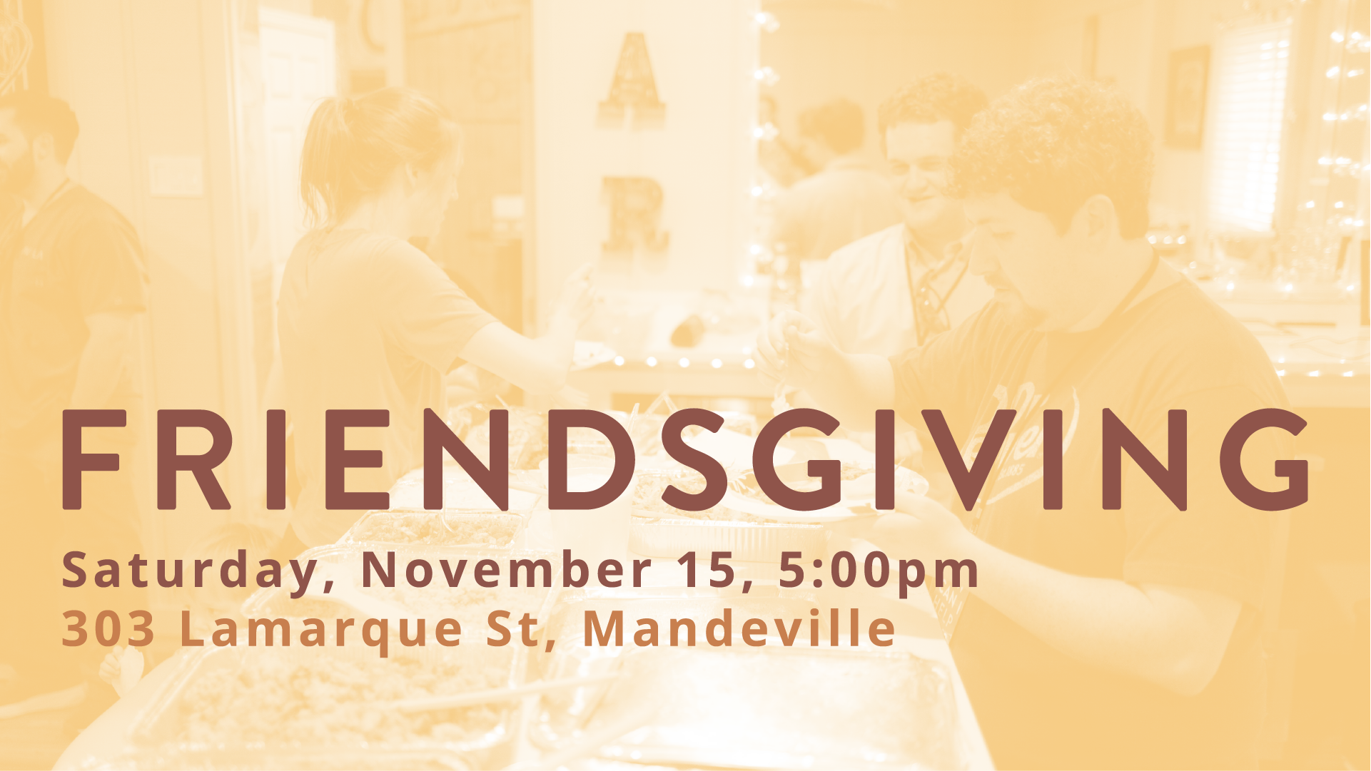 A graphic in tan, brown, and orange with people eating I the background promoting Restoration Community Church's Friendsgiving event