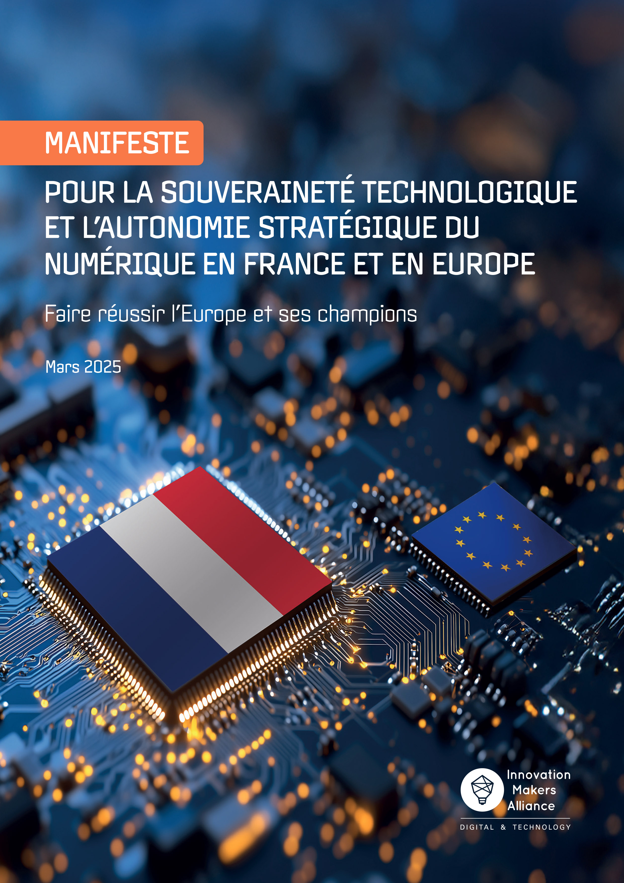 Manifeste pour la Souveraineté Technologique et l’Autonomie Stratégique du Numérique en France et en Europe