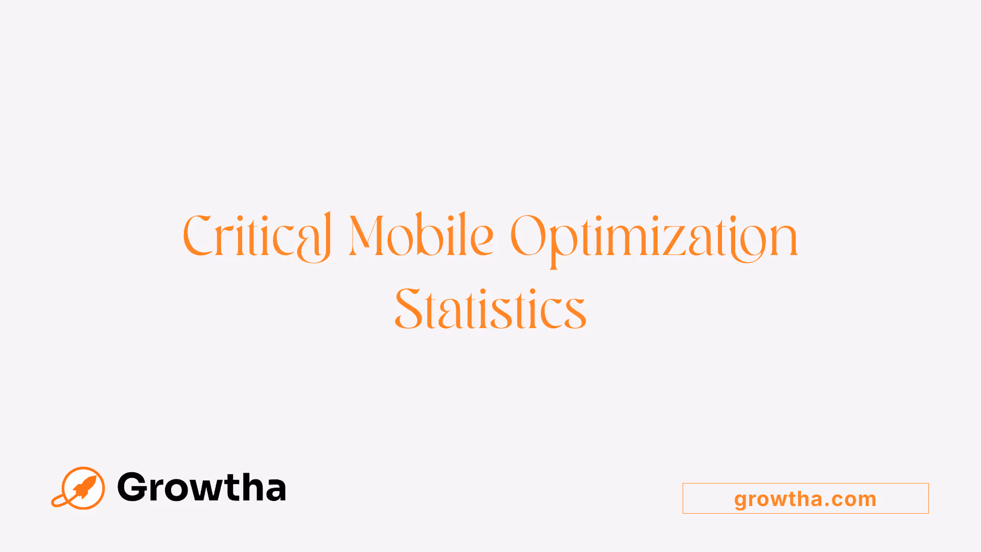 Critical Mobile Optimization Statistics