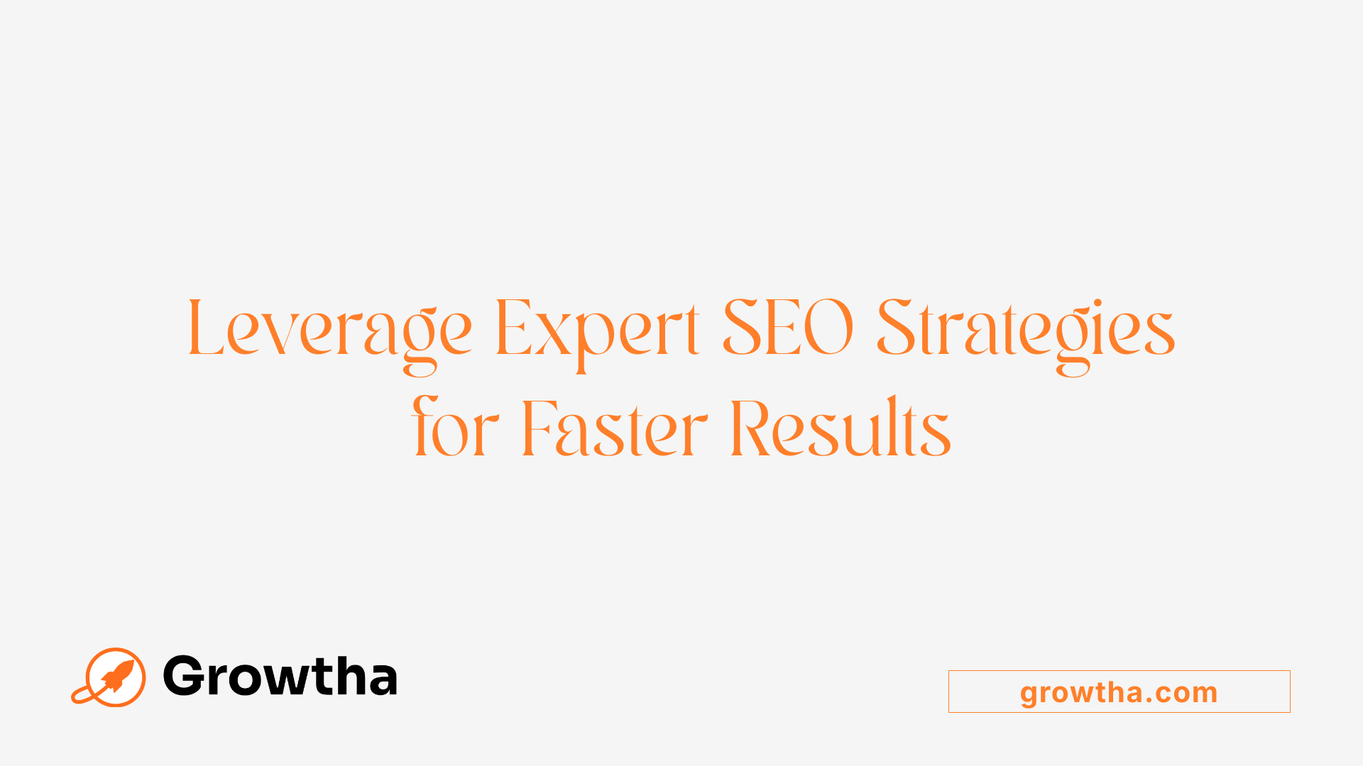 Leverage Expert SEO Strategies for Faster Results