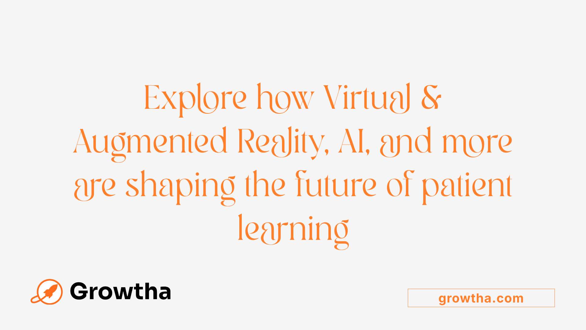 Explore how Virtual &amp; Augmented Reality, AI, and more are shaping the future of patient learning