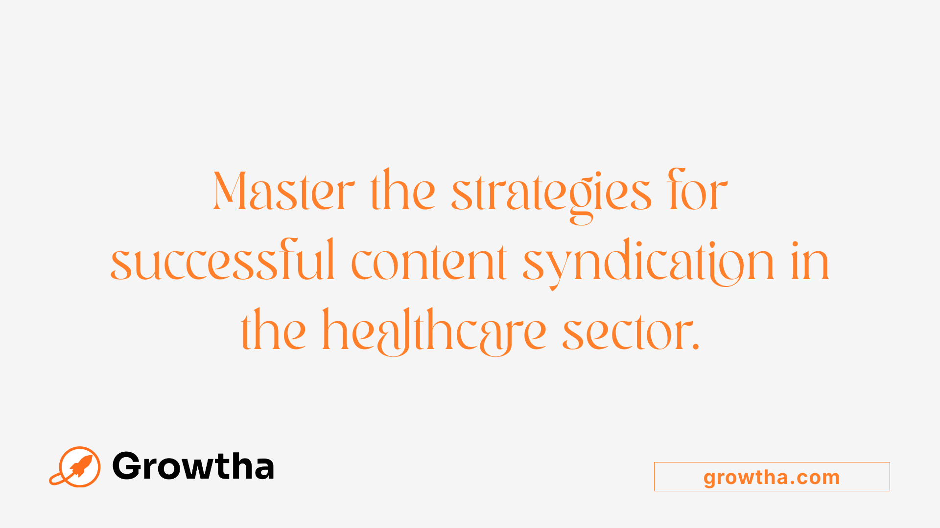 Master the strategies for successful content syndication in the healthcare sector.