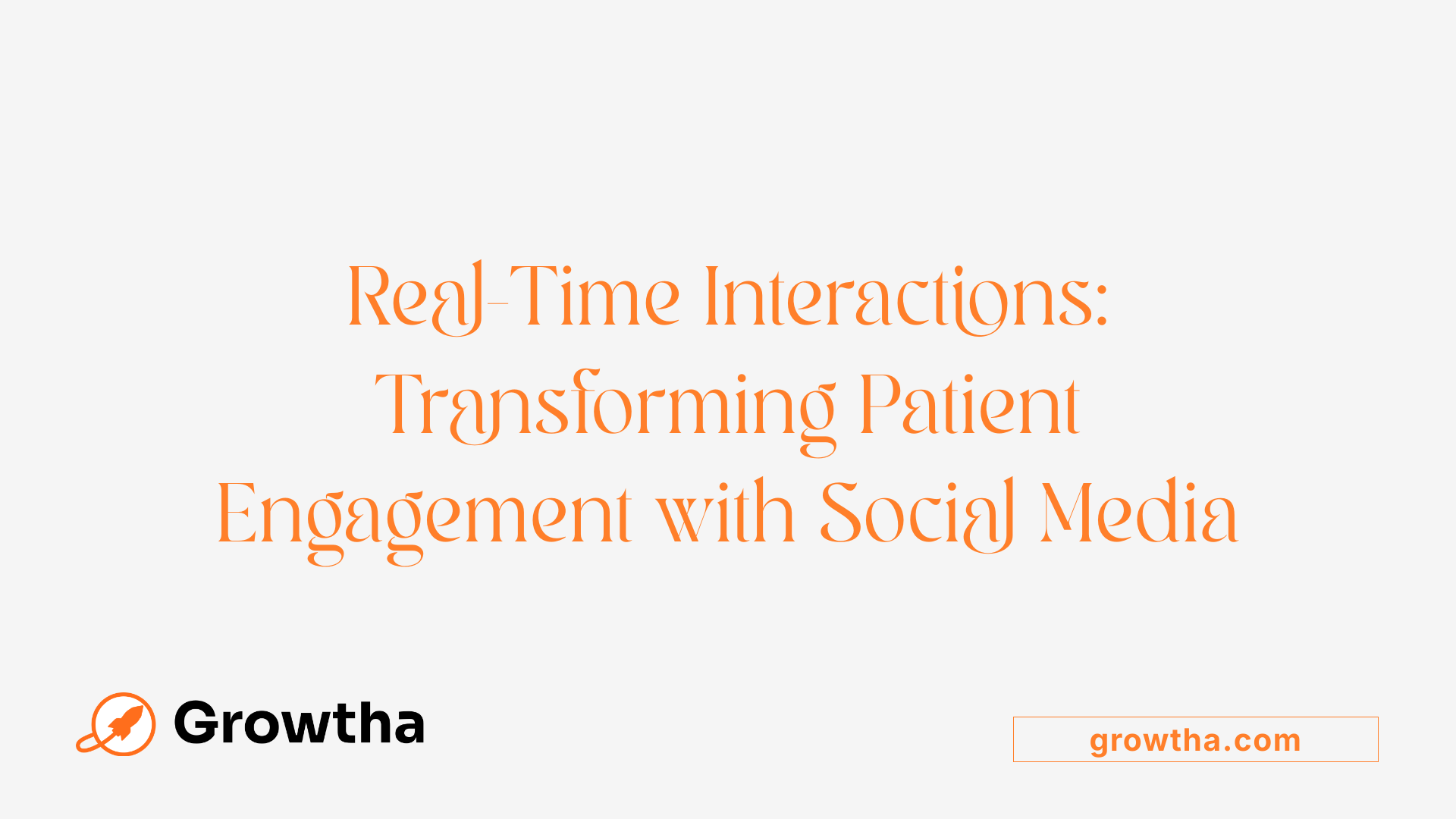 Real-Time Interactions: Transforming Patient Engagement with Social Media