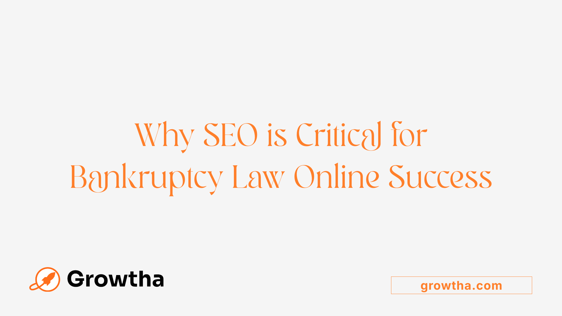Why SEO is Critical for Bankruptcy Law Online Success