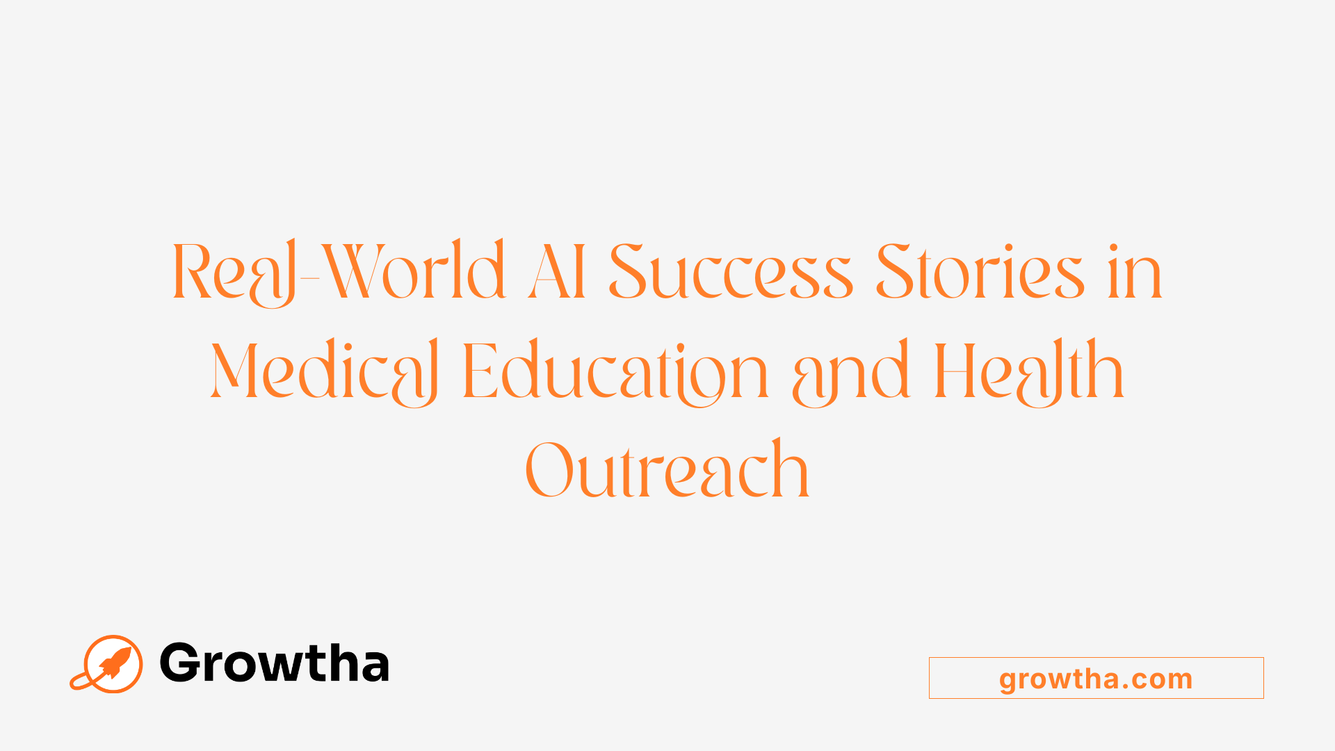 Real-World AI Success Stories in Medical Education and Health Outreach