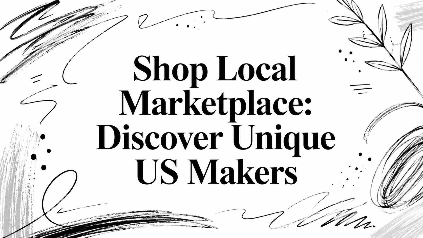 Shop Local Marketplace: Discover Unique US Makers