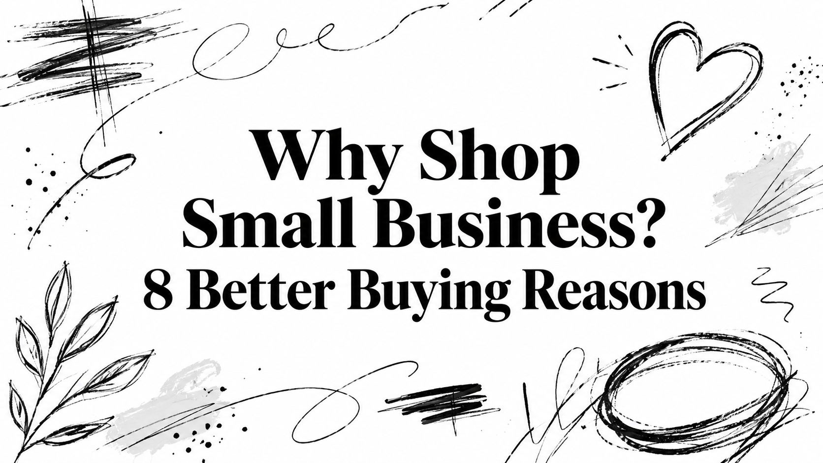 Why Shop Small Business? 8 Better Buying Reasons