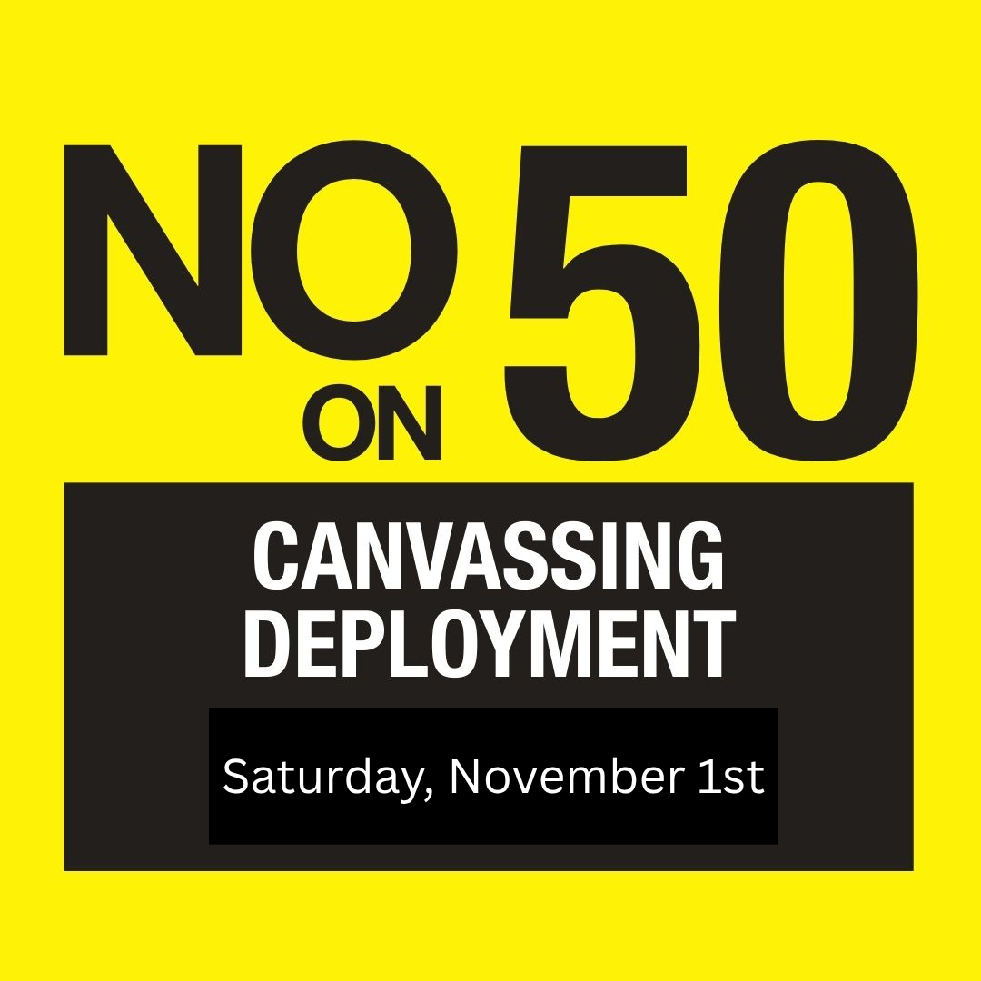 No on Prop 50 Canvassing Deployment - Chula Vista