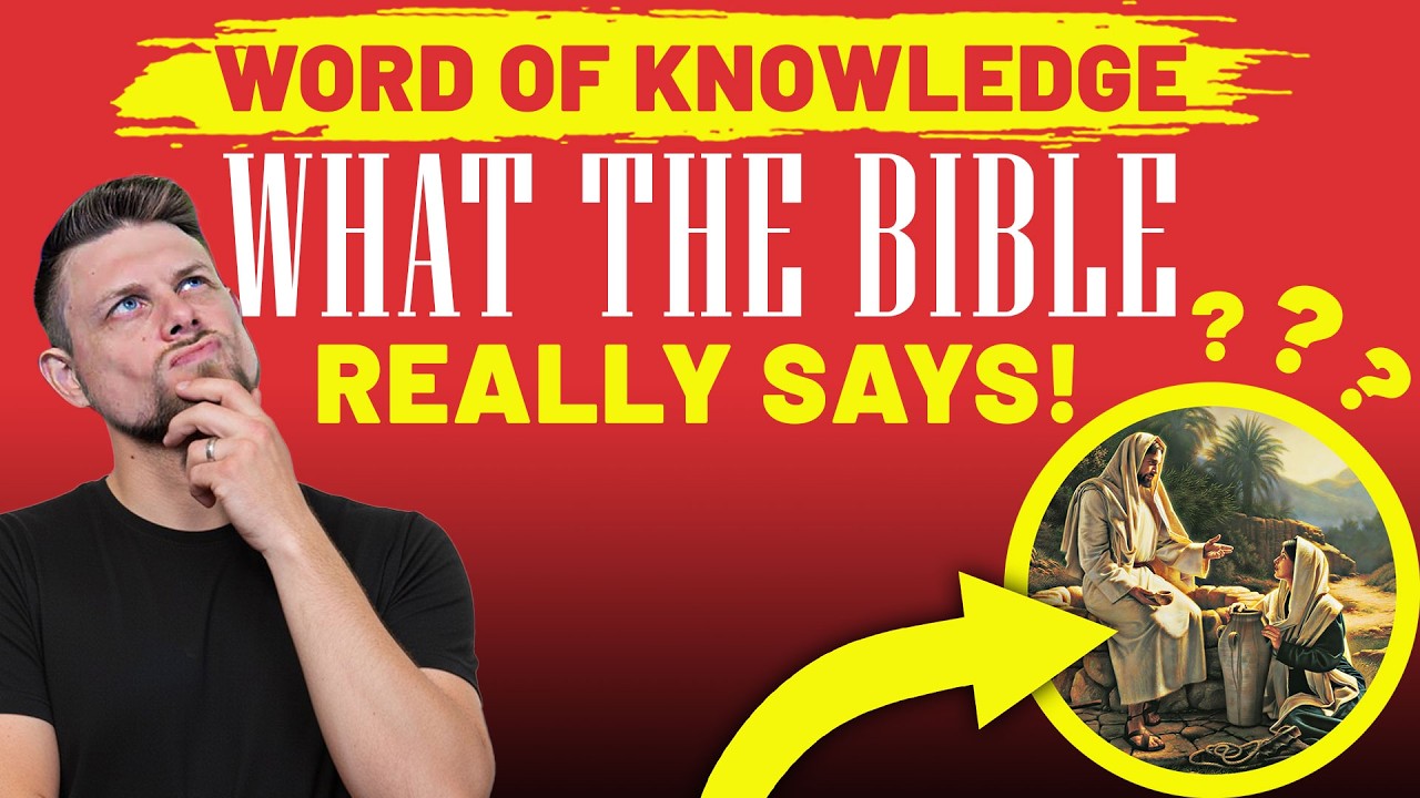 Word of Knowledge - What the Bible Really Says!