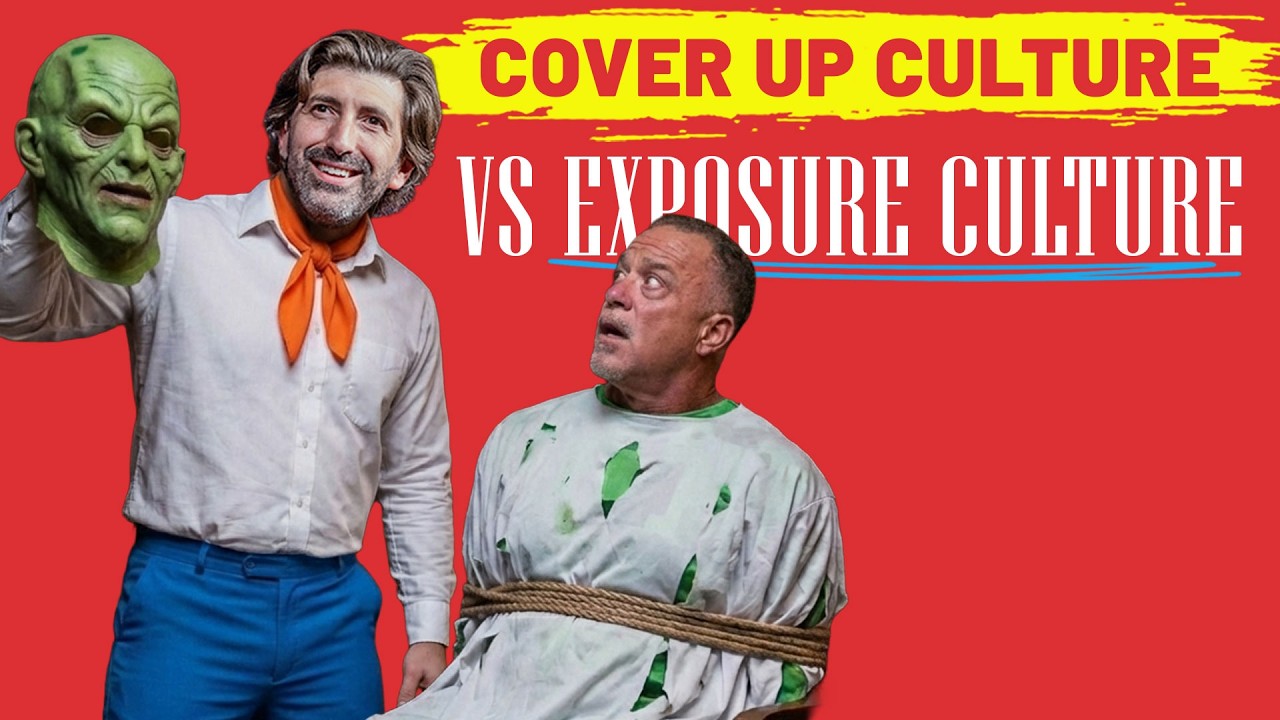 Cover Up Culture Versus Exposure Culture