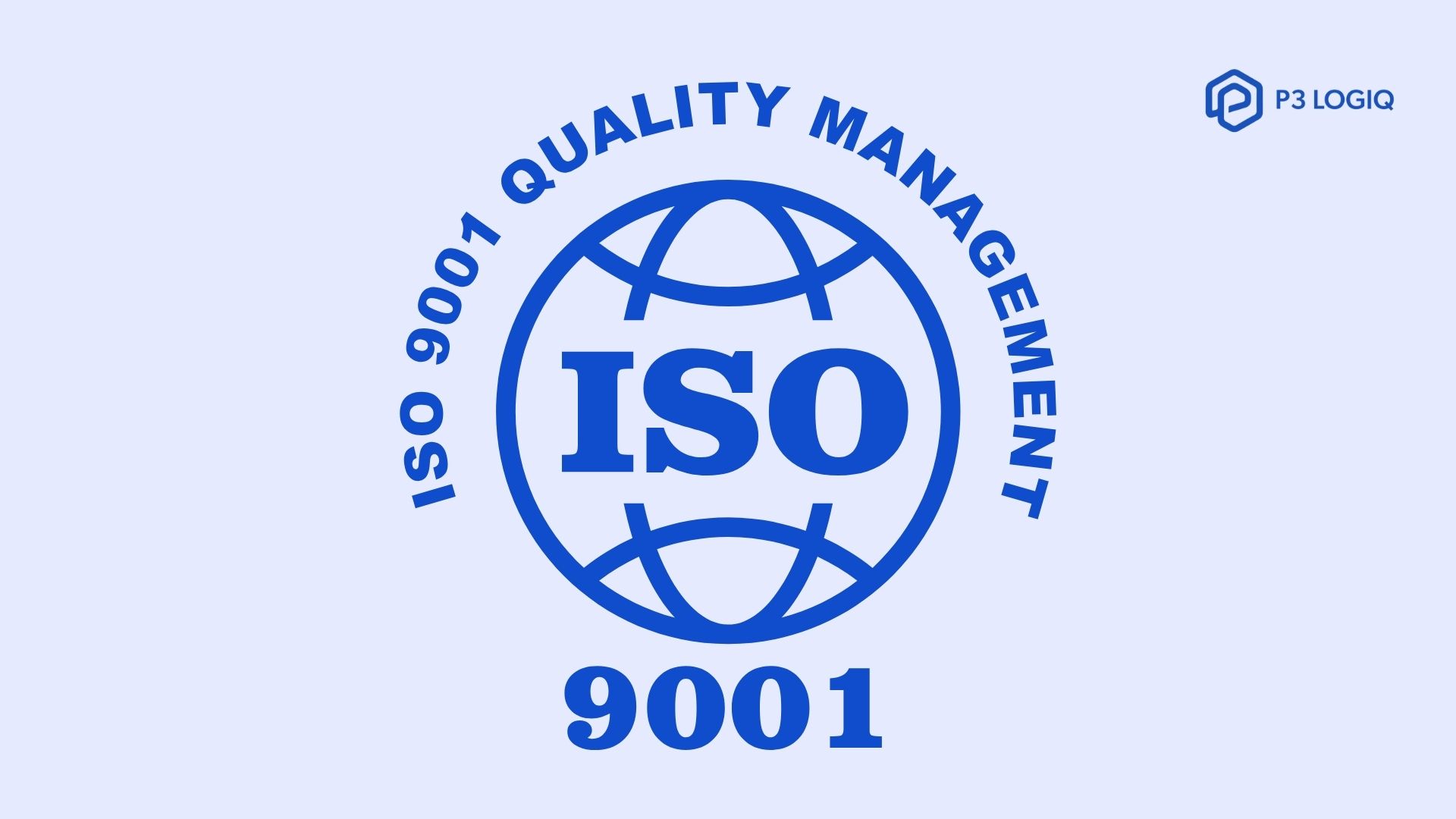 ISO 9001 certified signals to customers, partners, and regulators that the organization is committed to consistent quality, and customer satisfaction.