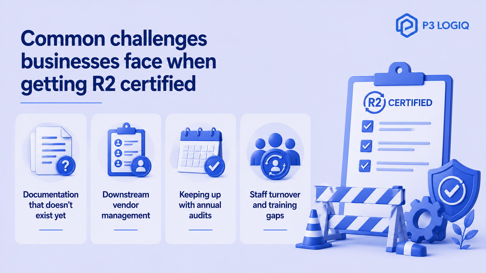 Common R2 certification challenges include documentation, vendor management, staff training, and ongoing compliance.
