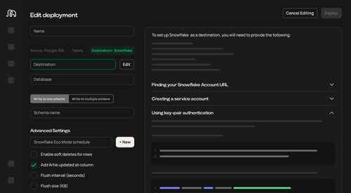 Connect your destination and deploy. Add additional metadata columns, change flush settings, and configure how row and column deletes are replicated.