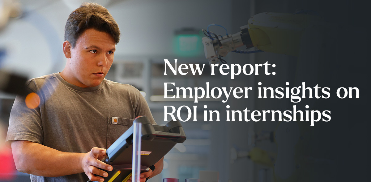 Text says new report: Employer insights on ROI in intternships.