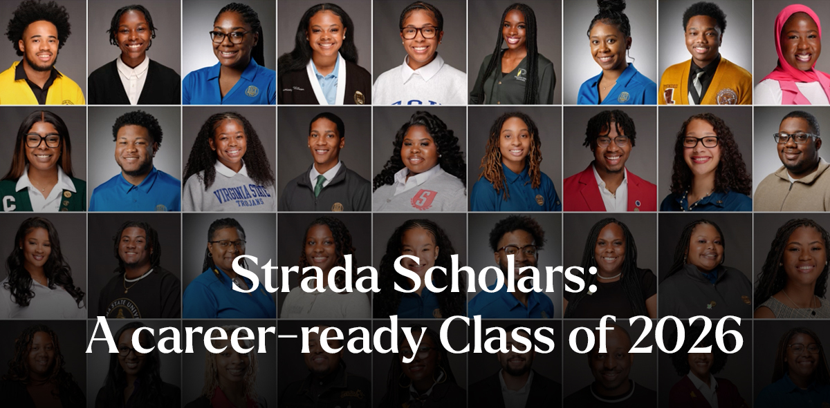 In white, text says Strada Scholars: A career-ready Class of 2026. There are headshots of a handful of students from HBCUs in a grid format.