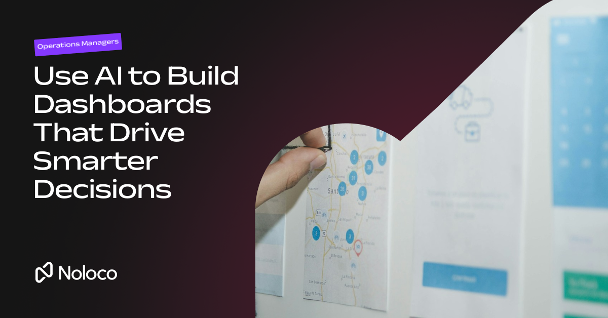 Use AI to Build Dashboards That Drive Smarter Decisions