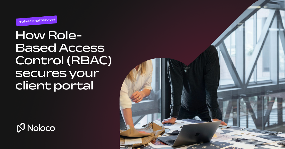 How Role-Based Access Control (RBAC) secures your client portal