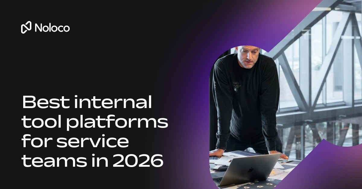Best internal tool platforms for service teams in 2026