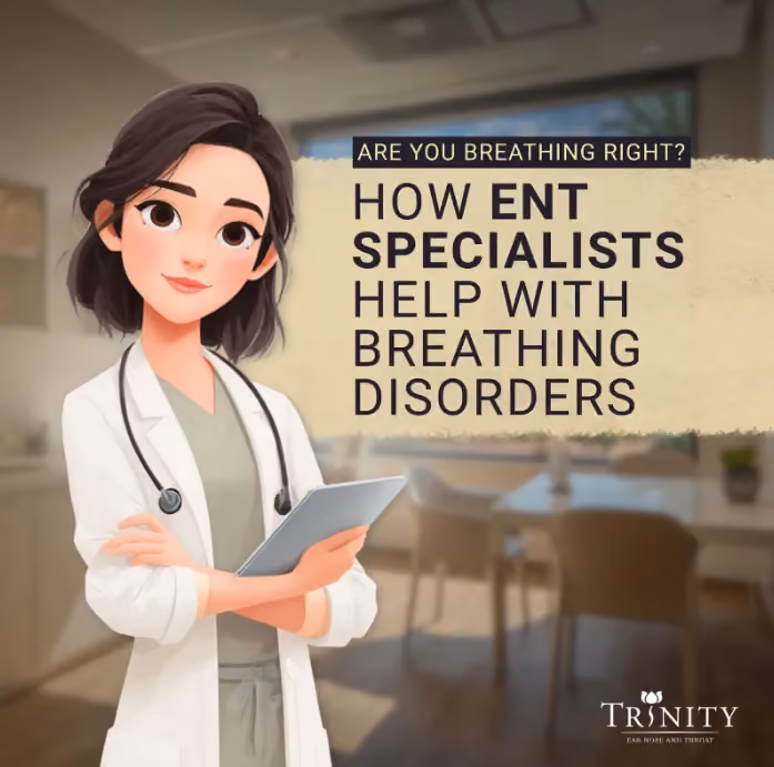 Are You Breathing Right? How ENT Specialists Help with Breathing Disorders