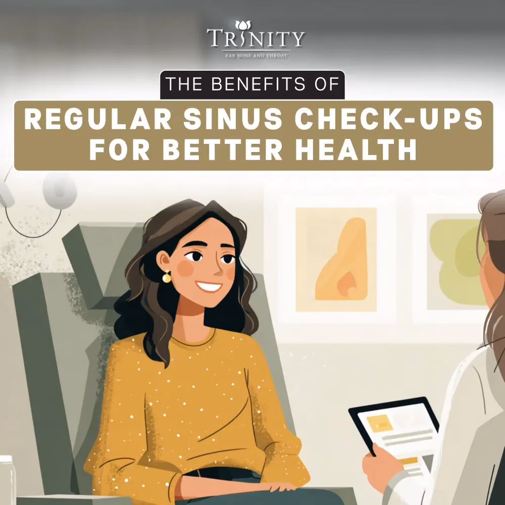 The Benefits of Regular Sinus Check-ups for Better Health in Gilbert, Tempe, and Mesa