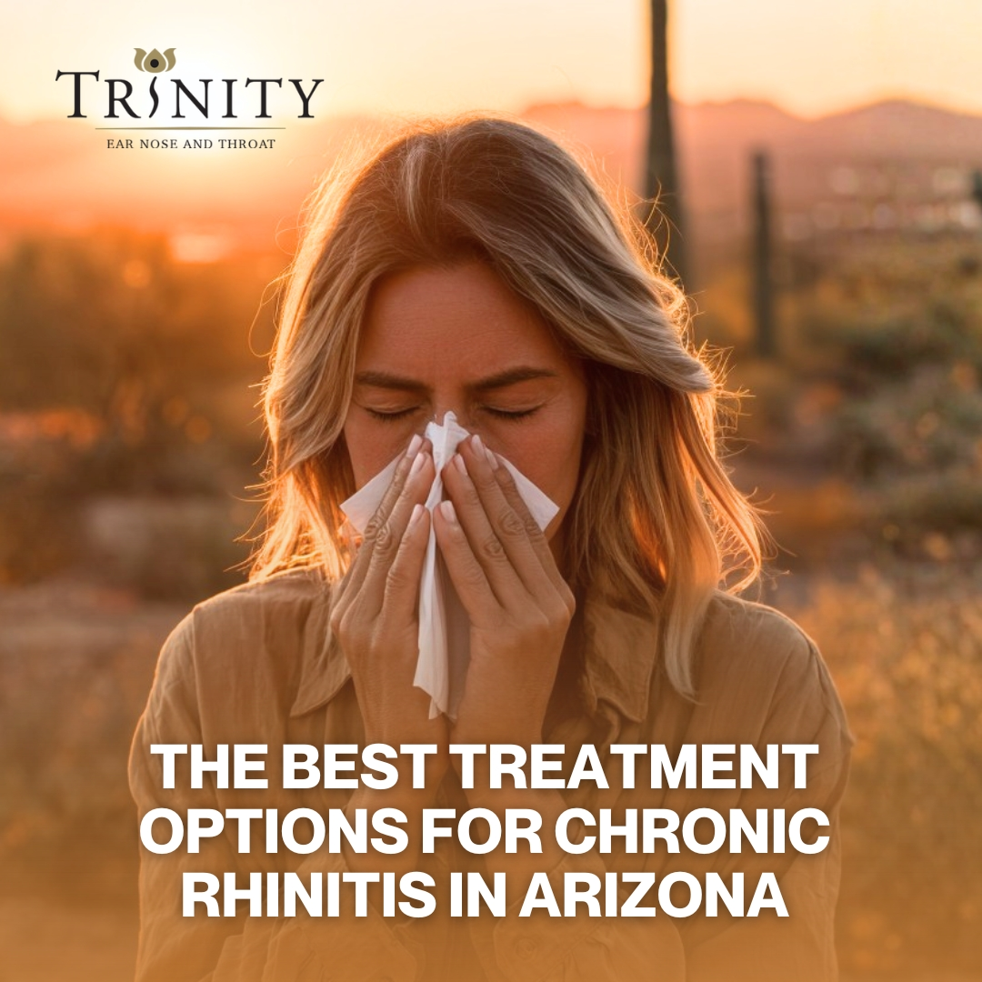 The Best Treatment Options for Chronic Rhinitis in Arizona