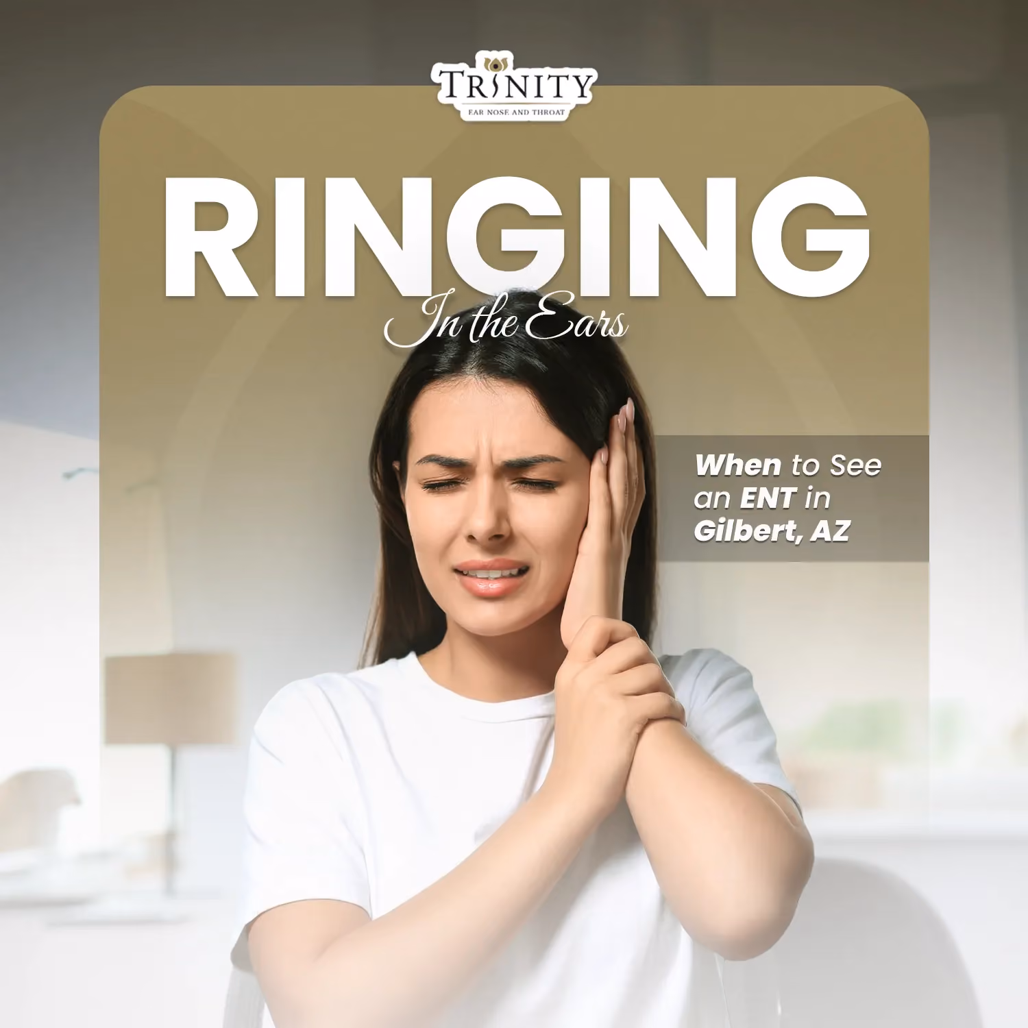 Ringing in the Ears: When to See an ENT in Gilbert, AZ