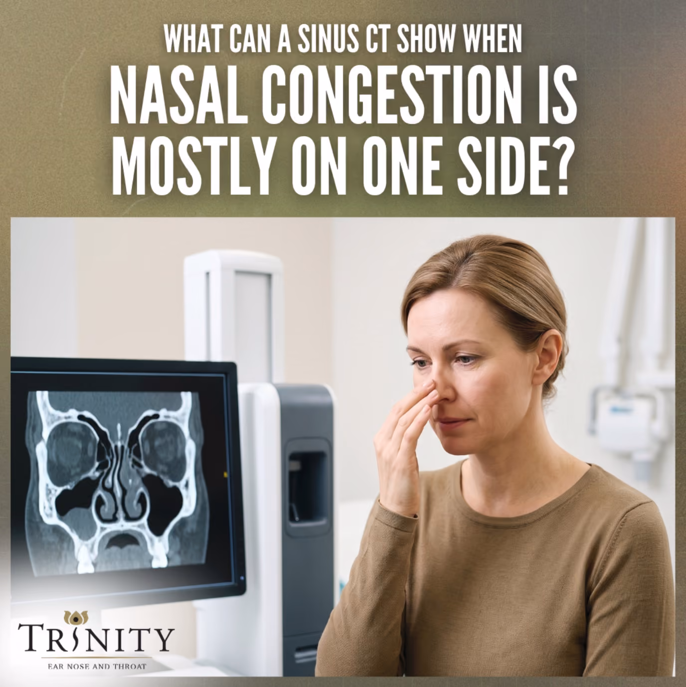 What Can a Sinus CT Show When Nasal Congestion Is Mostly on One Side?