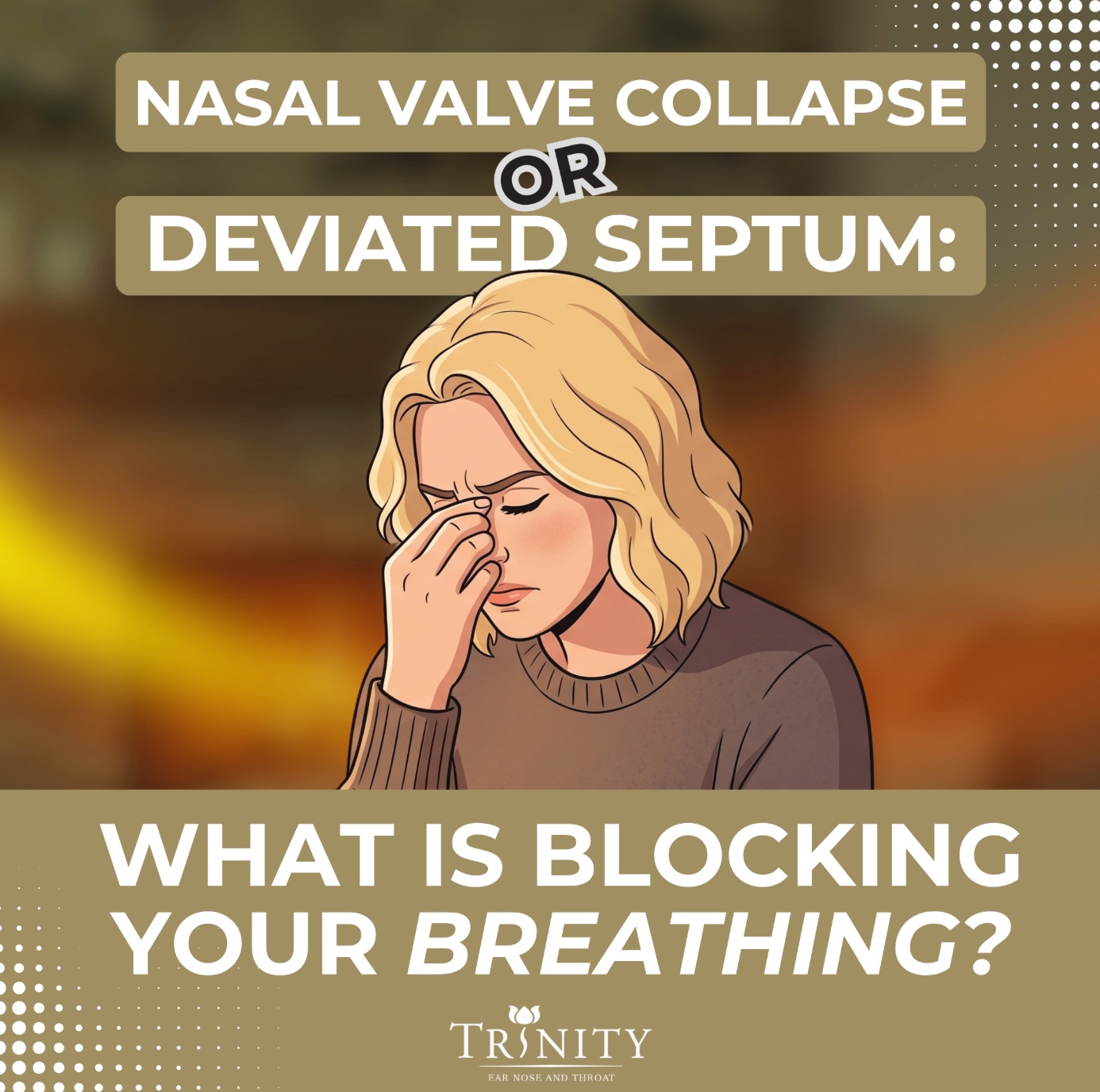 Nasal Valve Collapse or Deviated Septum: What Is Blocking Your Breathing?