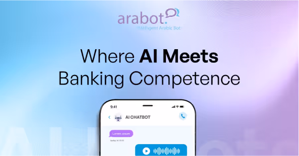 Smartphone screen showing AI chatbot interface under text 'Where AI Meets Banking Competence' with Arabot logo above.
