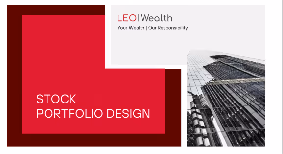 LEO Wealth logo with tagline 'Your Wealth | Our Responsibility' beside text 'Stock Portfolio Design' and a black-and-white photo of a modern glass building.