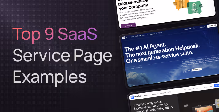 Top 9 SaaS Service Page Examples (Plus Breakdowns) for 2025