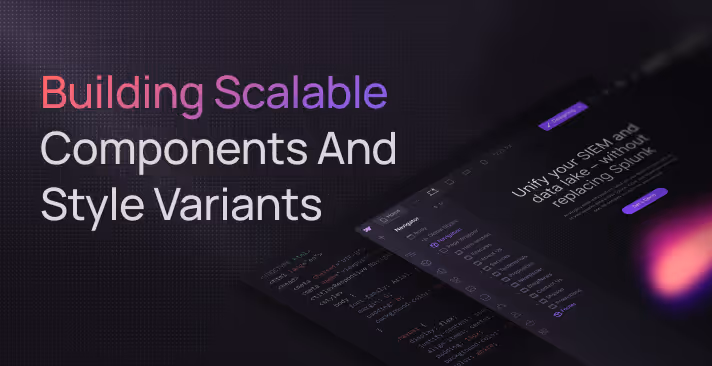 Building scalable design systems in Webflow with Components and Style variants