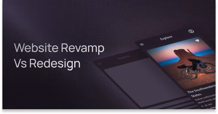 Website Revamp vs Redesign: What’s the Difference?
