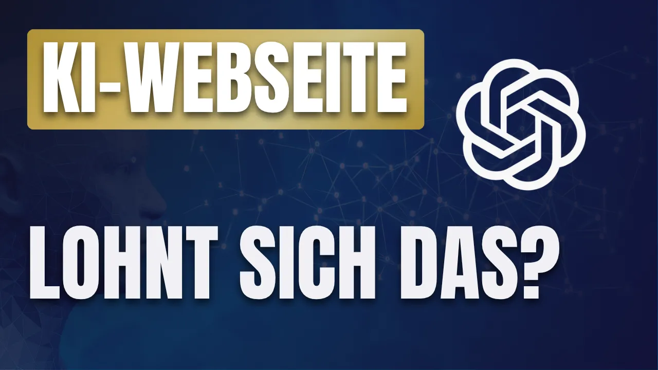 Schriftzug „KI-WEBSITE – Lohnt sich das?“ vor digitalem Hintergrund mit KI-Icon und abstrakter Darstellung eines menschlichen Gesichts im Profil.