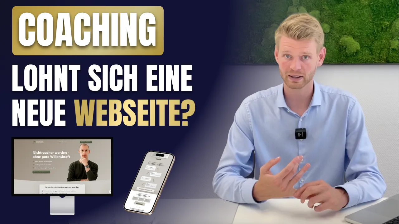 Schriftzug „Coaching – Lohnt sich eine neue Webseite?“ mit einem sprechenden Mann am Tisch sowie Darstellung einer Beispiel-Webseite für ein Coaching-Angebot auf Monitor und Smartphone.