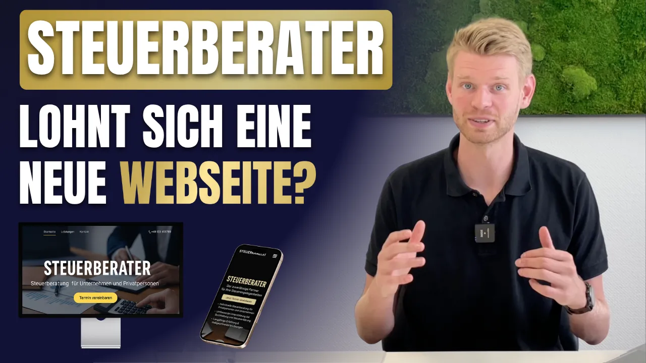Schriftzug „Steuerberater – Lohnt sich eine neue Webseite?“ mit einem sprechenden Mann am Tisch sowie Darstellung einer Beispiel-Webseite für eine Steuerkanzlei auf Monitor und Smartphone.