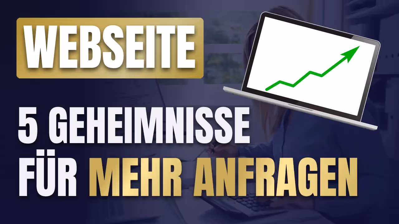 Schriftzug „Webseite – 5 Geheimnisse für mehr Anfragen“ mit einem Laptop, auf dessen Bildschirm ein grüner Aufwärtspfeil dargestellt ist.