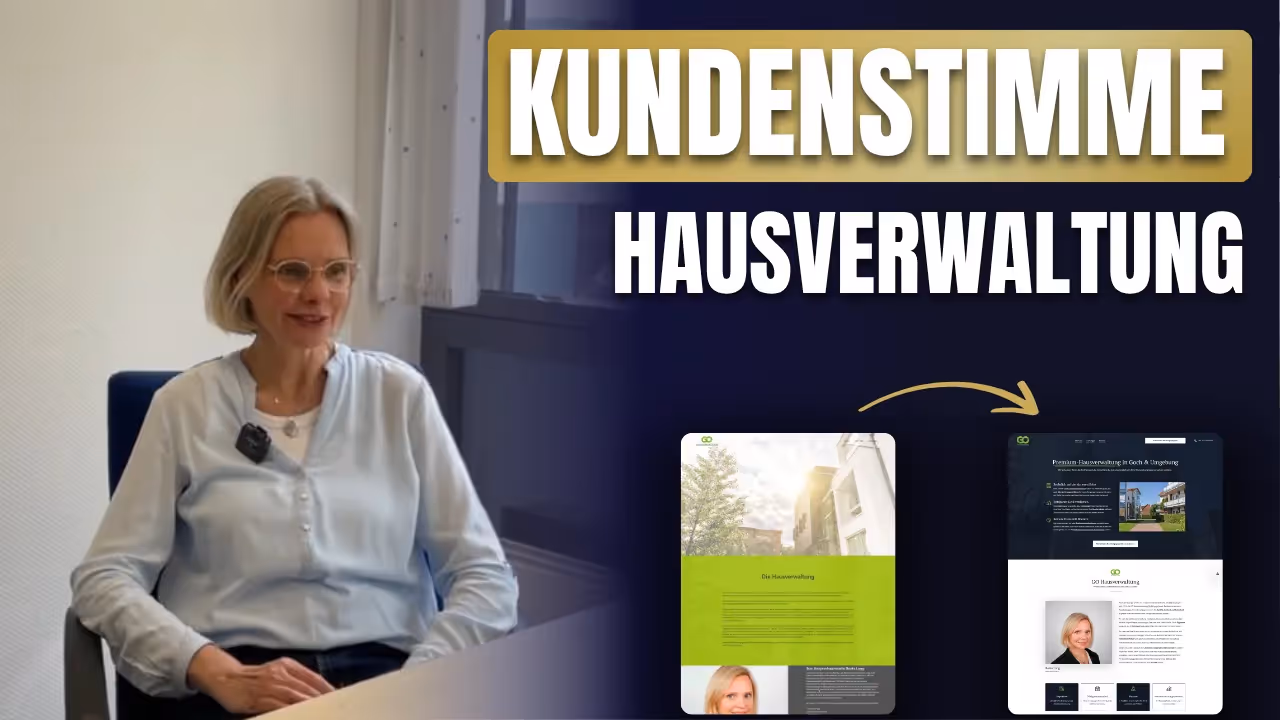 Schriftzug „Kundenstimme – Hausverwaltung“ mit sitzender Frau im Büro sowie Vorher-Nachher-Darstellung der Webseite von der GO Hausverwaltungs GmbH.