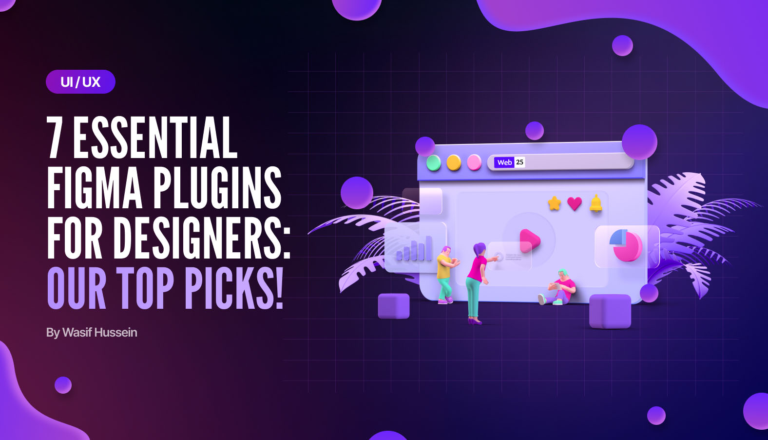7 Essential Figma Plugins for Designers: Our Top Picks