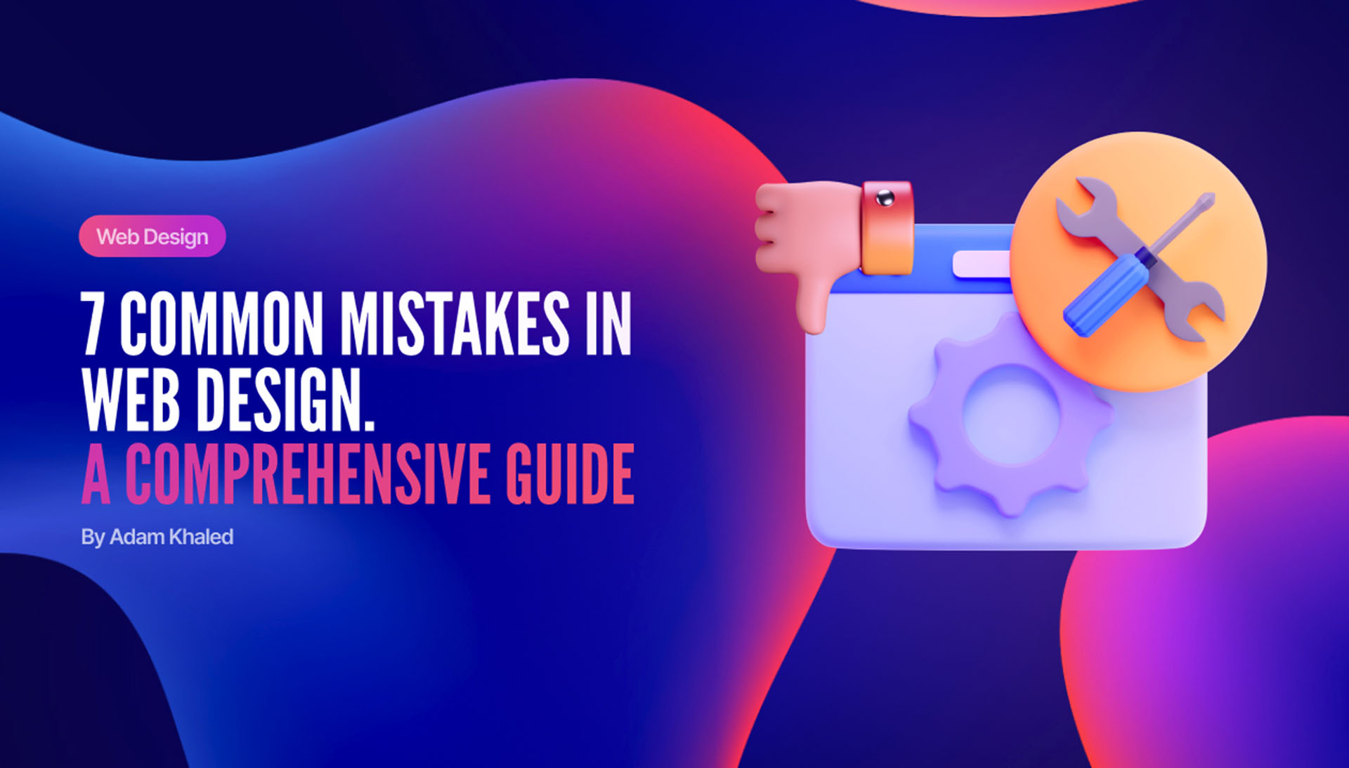 7 Common Mistakes in Web Design: A Comprehensive Guide