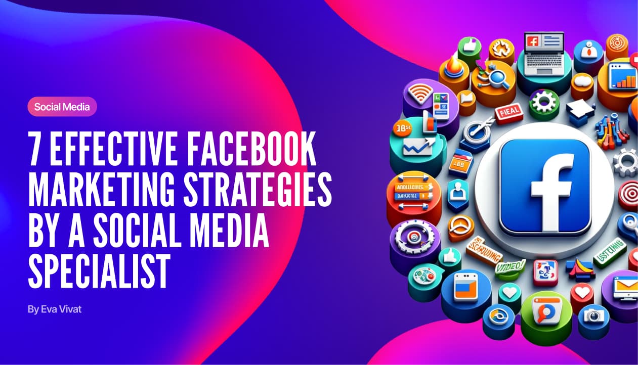 www.web25.io/blog/7-effective-facebook-marketing-strategies-by-a-social-media-specialist