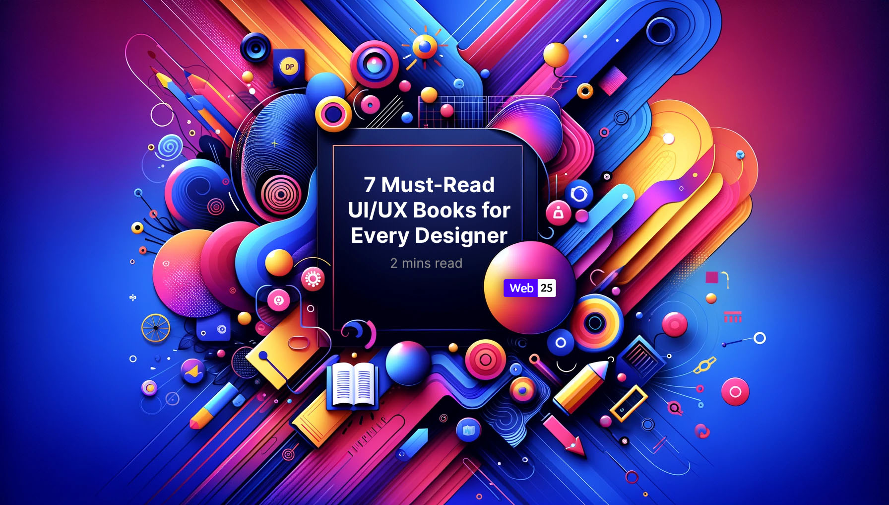 Explore 7 must-read UI/UX books for every designer. Boost your design skills and create better user experiences with these top recommendations."