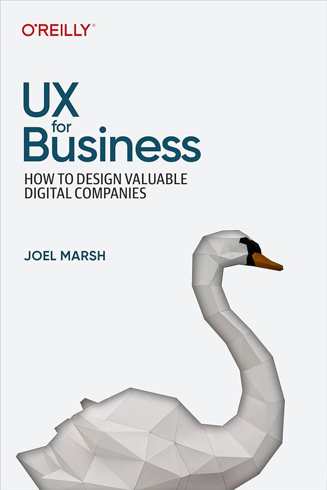 2. UX for Beginners: A Crash Course in 100 Short Lessons" by Joel Marsh