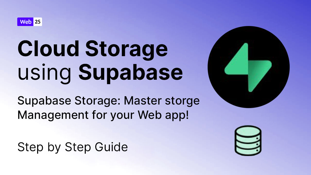 Avoid Data Disasters—Streamline Storage with Supabase Like a Pro