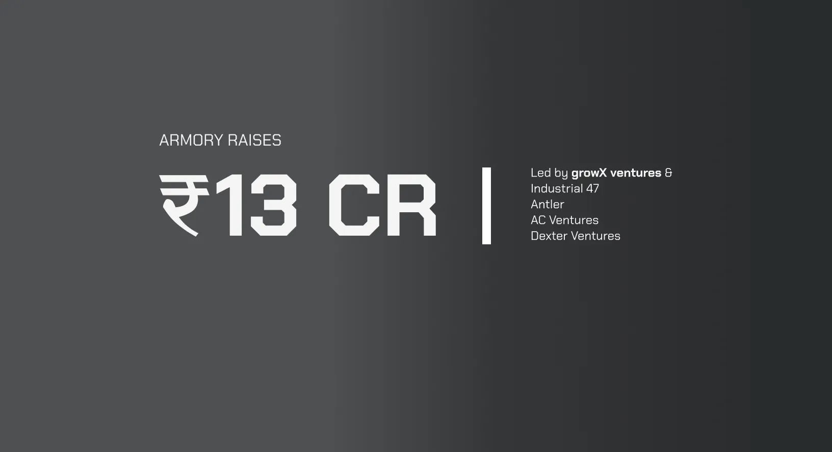 ARMORY RAISES INR 13 CR TO BUILD INDIGENOUS C-UAS FOR BHARAT