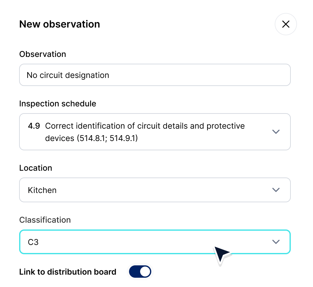 Form for new observation with fields: observation entered as 'No circuit designation', inspection schedule set to '4.9 Correct identification of circuit details and protective devices', location set to 'Kitchen', classification set to 'C3', and a toggle switch for link to distribution board turned on.