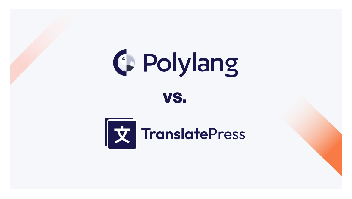 Comparing Polylang and TranslatePress for WordPress Translation