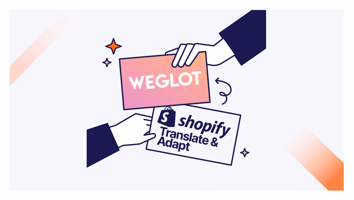 How to Migrate Your Multilingual Shopify Store to Weglot