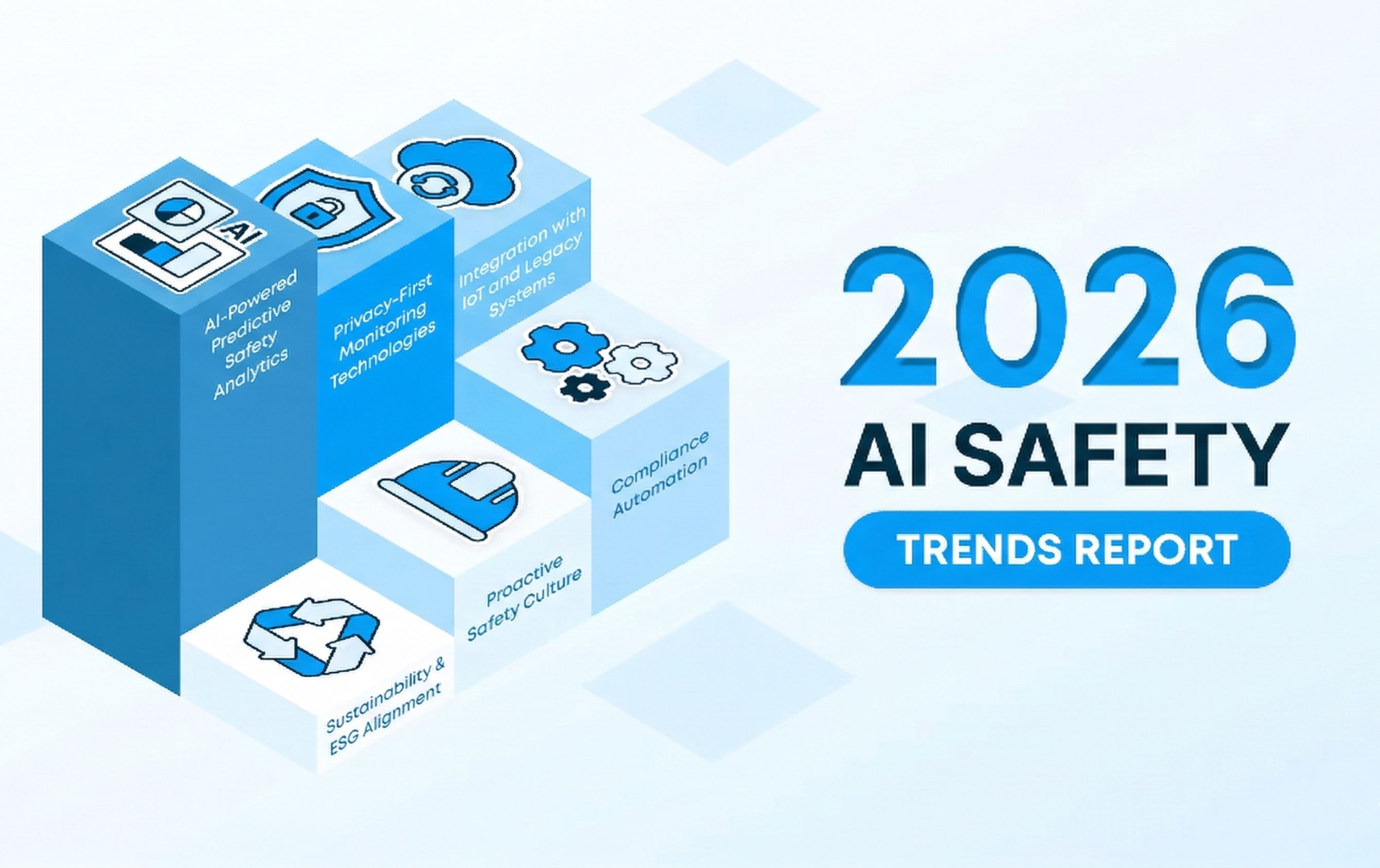 2026 Workplace Safety Trends - AI Innovations for Safer Operations